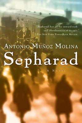 Sepharad - Antonio Munoz Molina