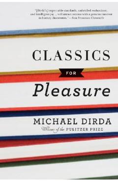Poza produsului Classics for Pleasure - Michael Dirda