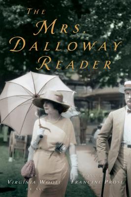 The Mrs. Dalloway Reader - Virginia Woolf