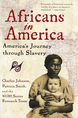 Africans in America: America's Journey Through Slavery - Charles Johnson