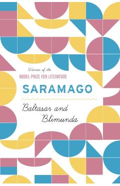 Baltasar and Blimunda - Jos Saramago