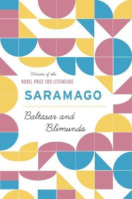 Baltasar and Blimunda - Jos� Saramago