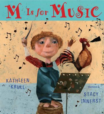 M Is for Music - Kathleen Krull