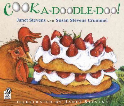 Cook-A-Doodle-Doo! - Janet Stevens