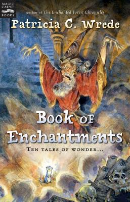 Book of Enchantments - Patricia C. Wrede