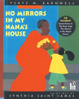 No Mirrors in My Nana's House [With CD] - Ysaye M. Barnwell