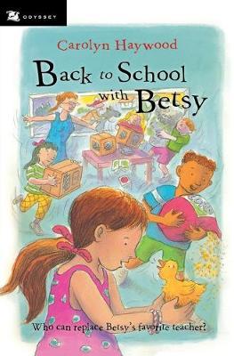 Back to School with Betsy - Carolyn Haywood