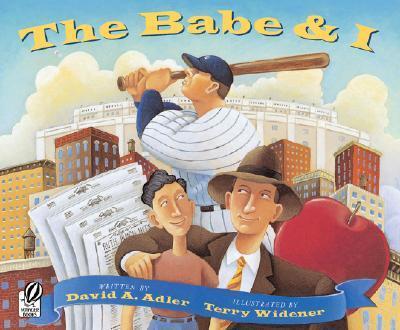 The Babe & I - David A. Adler