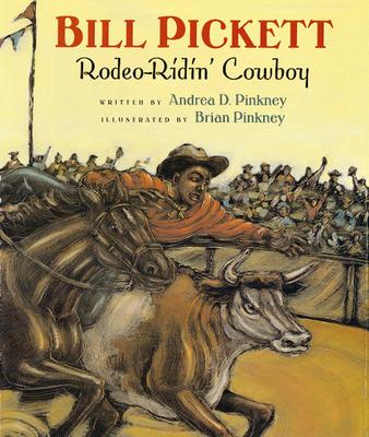 Coperta cărții 'Bill Pickett: Rodeo-Ridin' Cowboy - Andrea Davis Pinkney'