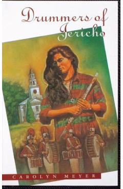 Coperta cărții 'Drummers of Jericho - Carolyn Meyer'