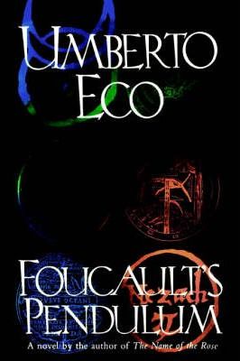 Foucault's Pendulum - Umberto Eco
