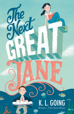 The Next Great Jane - K. L. Going