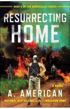 Resurrecting Home - A. American