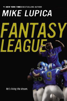 Fantasy League - Mike Lupica