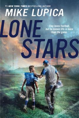 Lone Stars - Mike Lupica