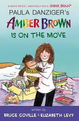 Amber Brown Is on the Move - Paula Danziger