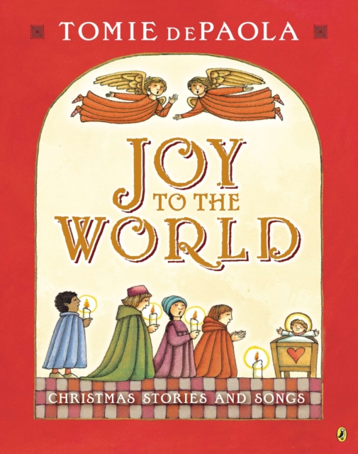 Joy to the World: Tomie's Christmas Stories - Tomie Depaola