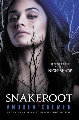 Snakeroot - Andrea Cremer