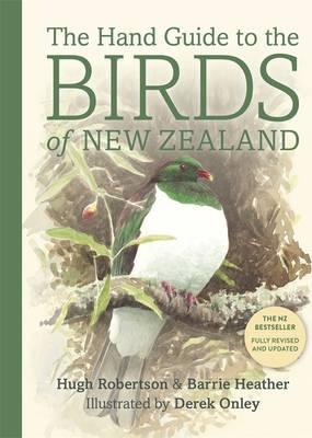 The Hand Guide to the Birds of New Zealand - Hugh Robertson