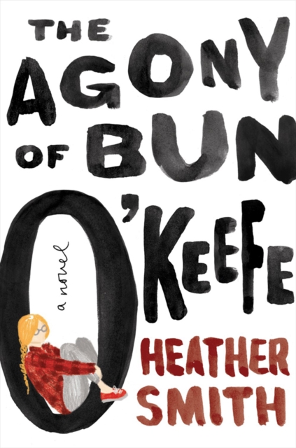 The Agony of Bun O'Keefe - Heather Smith