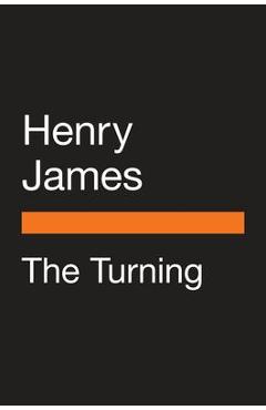 Coperta cărții 'The Turning (Movie Tie-In): The Turn of the Screw and Other Ghost Stories - Henry James'