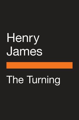 Coperta cărții 'The Turning (Movie Tie-In): The Turn of the Screw and Other Ghost Stories - Henry James'