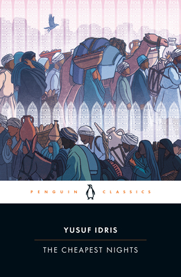 Coperta cărții 'The Cheapest Nights - Yusuf Idris'