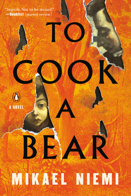 To Cook a Bear - Mikael Niemi