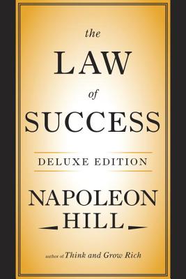The Law of Success Deluxe Edition - Napoleon Hill