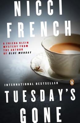 Tuesday's Gone: A Frieda Klein Mystery - Nicci French