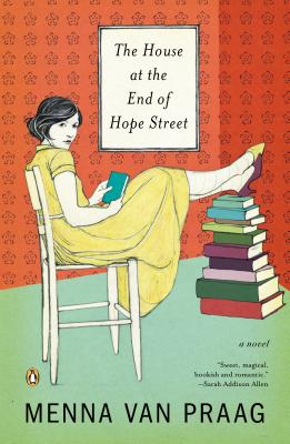 The House at the End of Hope Street - Menna Van Praag