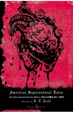 American Supernatural Tales - S. T. Joshi