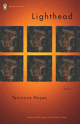 Lighthead: Poems - Terrance Hayes