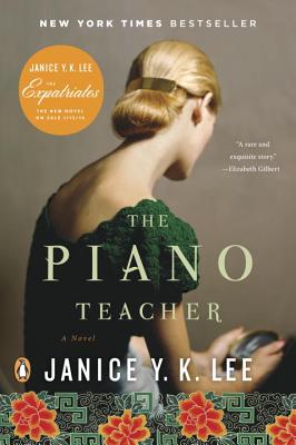 The Piano Teacher - Janice Y. K. Lee