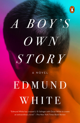 A Boy's Own Story - Edmund White