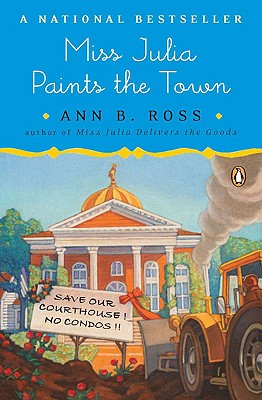 Miss Julia Paints the Town - Ann B. Ross