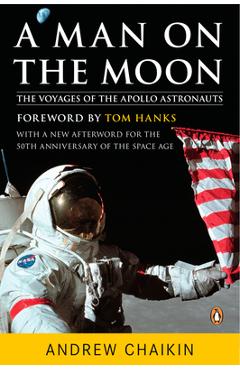 Poza produsului A Man on the Moon: The Voyages of the Apollo Astronauts - Andrew Chaikin