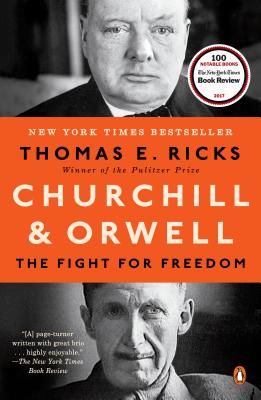Churchill and Orwell: The Fight for Freedom - Thomas E. Ricks