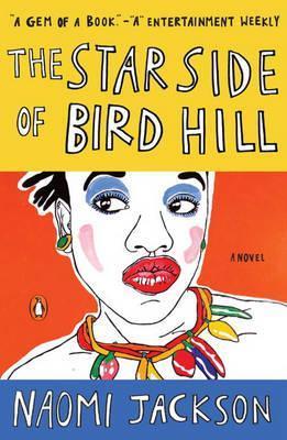 The Star Side of Bird Hill - Naomi Jackson