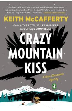 Crazy Mountain Kiss - Keith Mccafferty