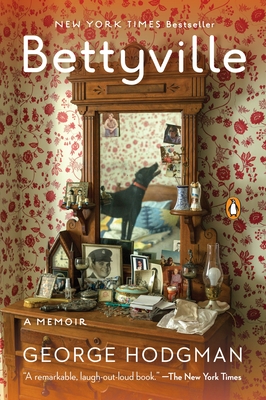 Coperta cărții 'Bettyville: A Memoir - George Hodgman'
