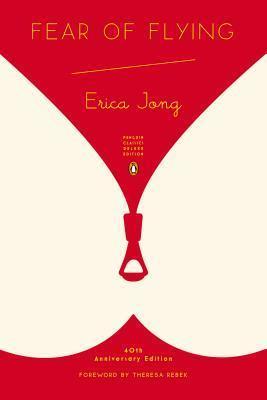 Fear of Flying: (penguin Classics Deluxe Edition) - Erica Jong