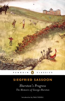 Sherston's Progress: The Memoirs of George Sherston - Siegfried Sassoon