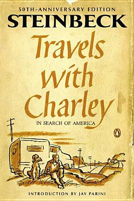 Travels with Charley in Search of America: (Penguin Classics Deluxe Edition) - John Steinbeck