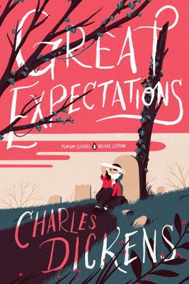 Great Expectations: (Penguin Classics Deluxe Edition) - Charles Dickens