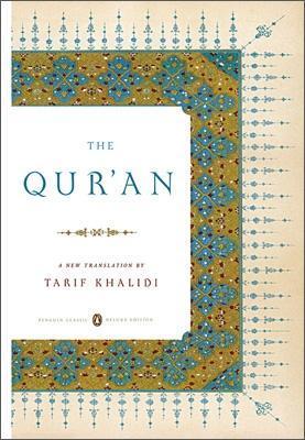 The Qur'an: (Penguin Classics Deluxe Edition) - Tarif Khalidi