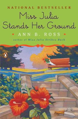Miss Julia Stands Her Ground - Ann B. Ross