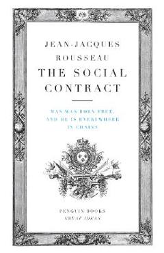 Coperta cărții 'The Social Contract: Man Was Born Free, and He Is Everywhere in Chains - Jean-jacques Rousseau'
