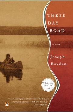Coperta cărții 'Three Day Road - Joseph Boyden'