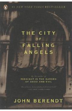Poza produsului The City of Falling Angels - John Berendt